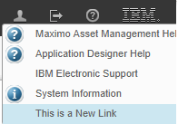 A custom link displayed at the bottom of the traditional Maximo Help menu